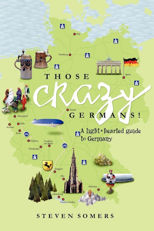 Front cover_Those Crazy Germans!