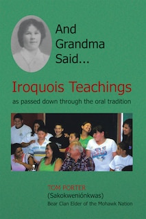 Front cover_And Grandma Said... Iroquois Teachings