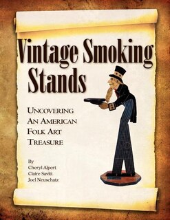 Front cover_Vintage Smoking Stands - Uncovering an American Folk Art Treasure