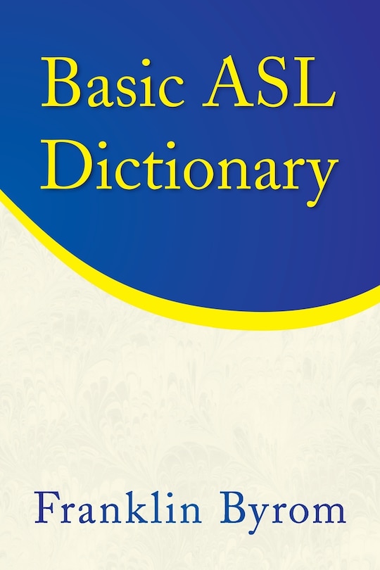 Front cover_Basic Asl Dictionary