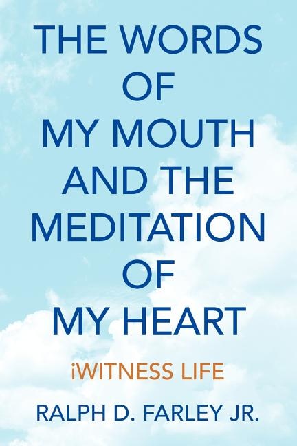 Couverture_The Words of My Mouth and the Meditation of My Heart