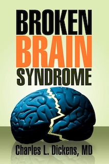 Front cover_Broken Brain Syndrome