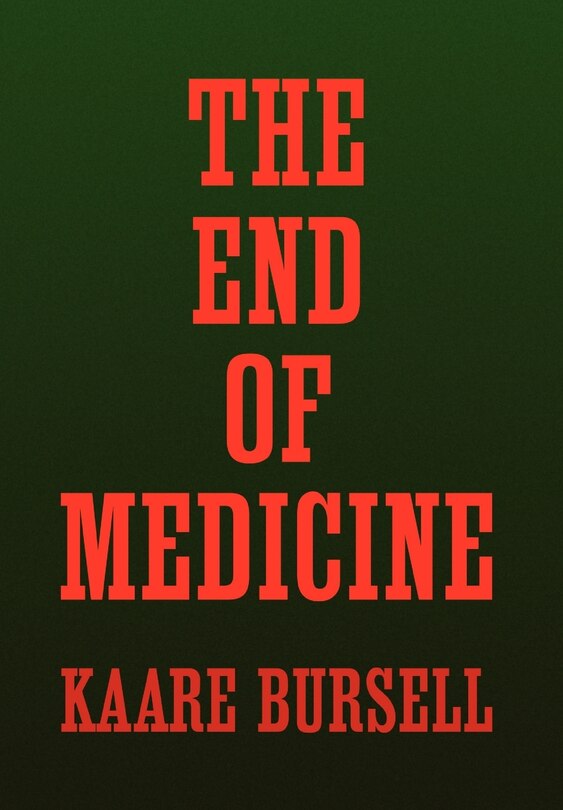 Couverture_The End of Medicine