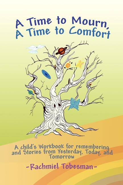 Front cover_A Time to Mourn, A Time to Comfort