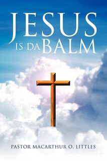 Front cover_Jesus Is Da Balm
