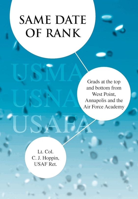 Front cover_Same Date of Rank - Grads at the top and bottom from West Point, Annapolis and the Air Force Academy