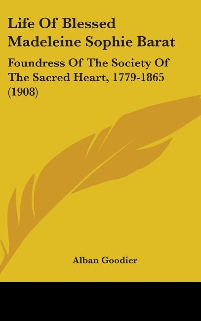 Couverture_Life Of Blessed Madeleine Sophie Barat