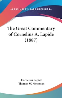Couverture_The Great Commentary of Cornelius A. Lapide (1887)