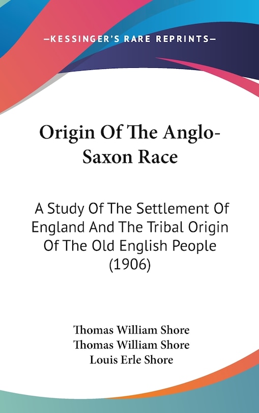Couverture_Origin Of The Anglo-Saxon Race