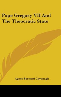Couverture_Pope Gregory VII And The Theocratic State