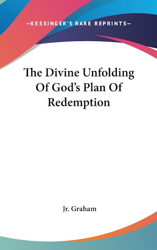Couverture_The Divine Unfolding Of God's Plan Of Redemption