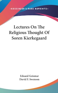 Front cover_Lectures On The Religious Thought Of Soren Kierkegaard