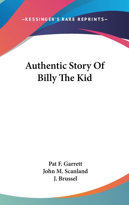 Front cover_Authentic Story Of Billy The Kid