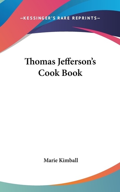 Couverture_Thomas Jefferson's Cook Book