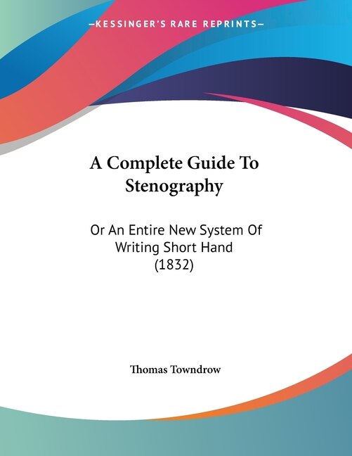 Couverture_A Complete Guide To Stenography