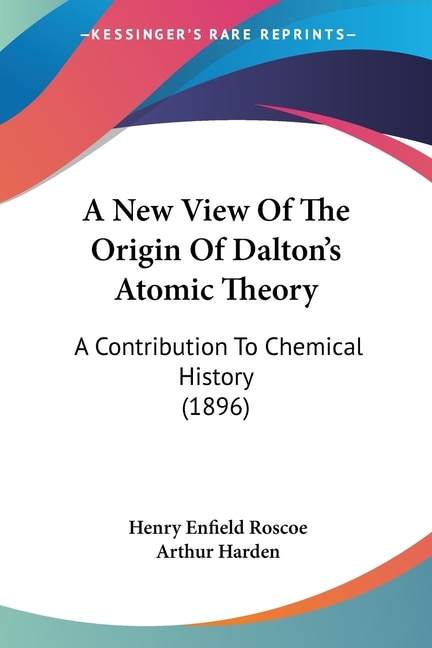 Couverture_A New View Of The Origin Of Dalton's Atomic Theory