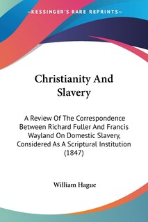 Front cover_Christianity And Slavery