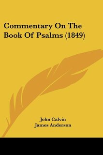 Front cover_Commentary On The Book Of Psalms (1849)