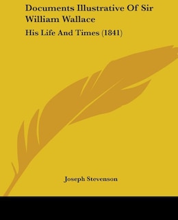 Front cover_Documents Illustrative Of Sir William Wallace