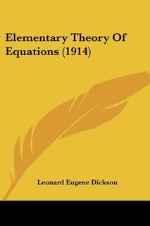 Elementary Theory Of Equations (1914)