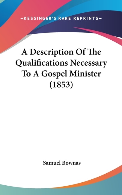Couverture_A Description of the Qualifications Necessary to a Gospel Minister (1853)