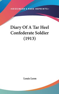 Couverture_Diary Of A Tar Heel Confederate Soldier (1913)