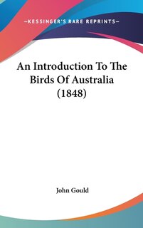 Couverture_An Introduction To The Birds Of Australia (1848)