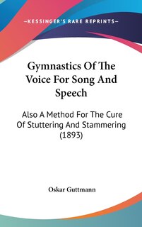 Front cover_Gymnastics Of The Voice For Song And Speech