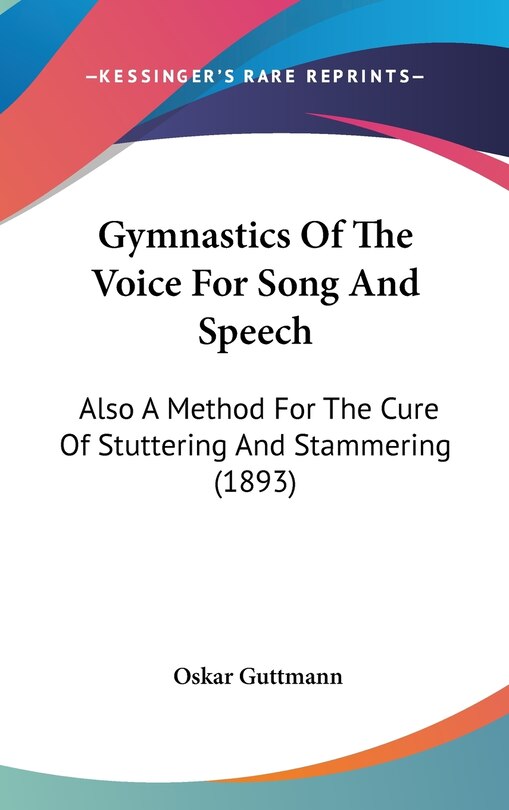 Front cover_Gymnastics Of The Voice For Song And Speech
