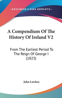 Couverture_A Compendium Of The History Of Ireland V2