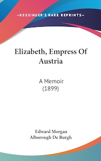 Couverture_Elizabeth, Empress Of Austria