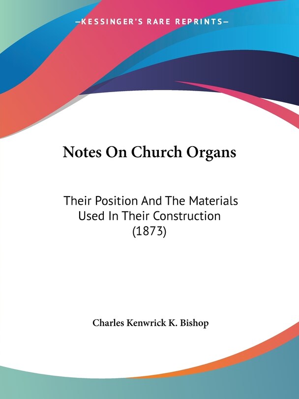 Front cover_Notes On Church Organs