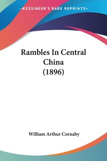 Couverture_Rambles In Central China (1896)