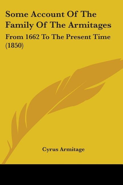 Front cover_Some Account Of The Family Of The Armitages