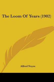 Front cover_The Loom Of Years (1902)