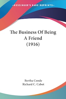 Couverture_The Business Of Being A Friend (1916)