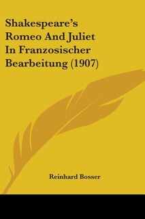 Couverture_Shakespeare's Romeo And Juliet In Franzosischer Bearbeitung (1907)