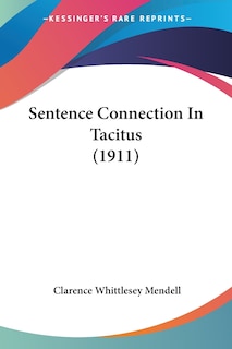 Front cover_Sentence Connection In Tacitus (1911)