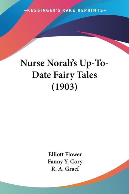 Couverture_Nurse Norah's Up-To-Date Fairy Tales (1903)