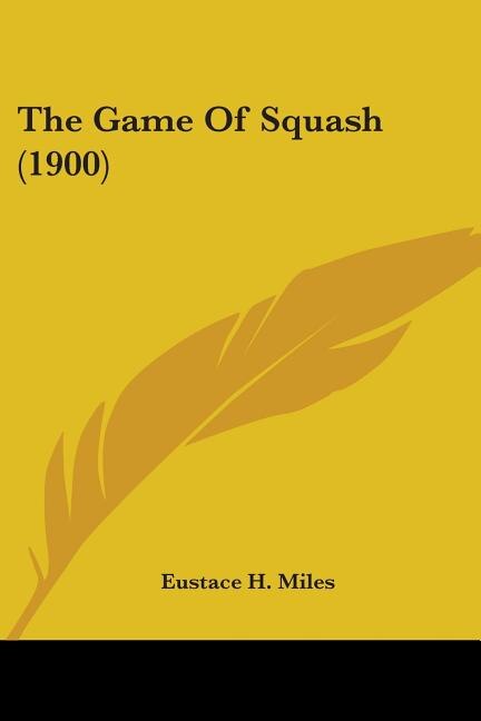 Couverture_The Game Of Squash (1900)