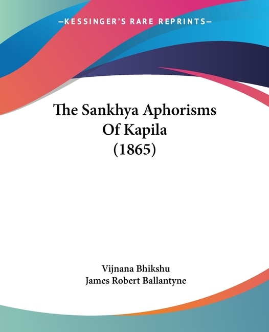 Couverture_The Sankhya Aphorisms Of Kapila (1865)
