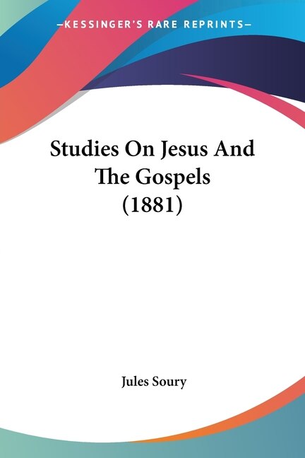 Front cover_Studies On Jesus And The Gospels (1881)