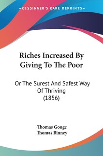 Front cover_Riches Increased By Giving To The Poor