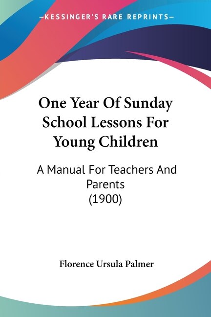 Front cover_One Year Of Sunday School Lessons For Young Children