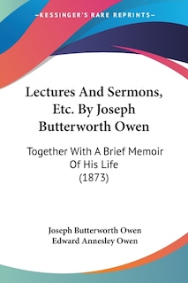 Front cover_Lectures And Sermons, Etc. By Joseph Butterworth Owen