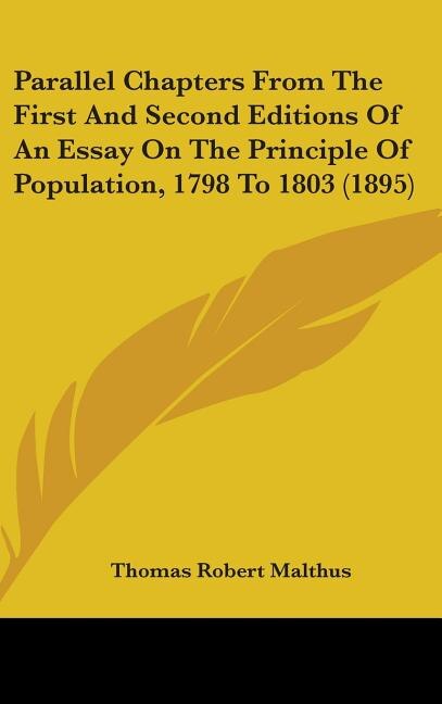Front cover_Parallel Chapters From The First And Second Editions Of An Essay On The Principle Of Population, 1798 To 1803 (1895)