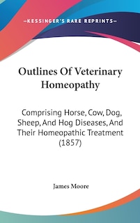 Couverture_Outlines Of Veterinary Homeopathy