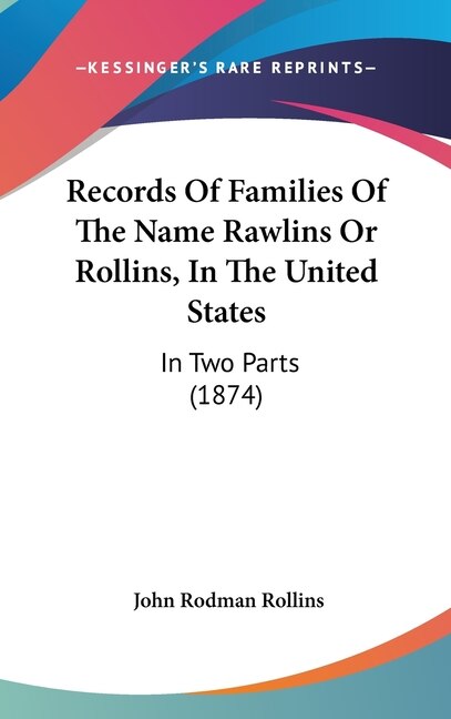 Front cover_Records Of Families Of The Name Rawlins Or Rollins, In The United States
