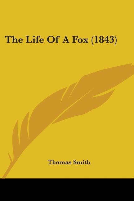 Front cover_The Life Of A Fox (1843)