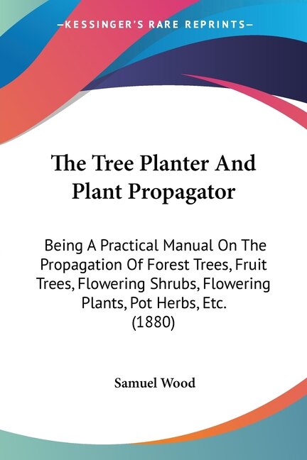Front cover_The Tree Planter And Plant Propagator